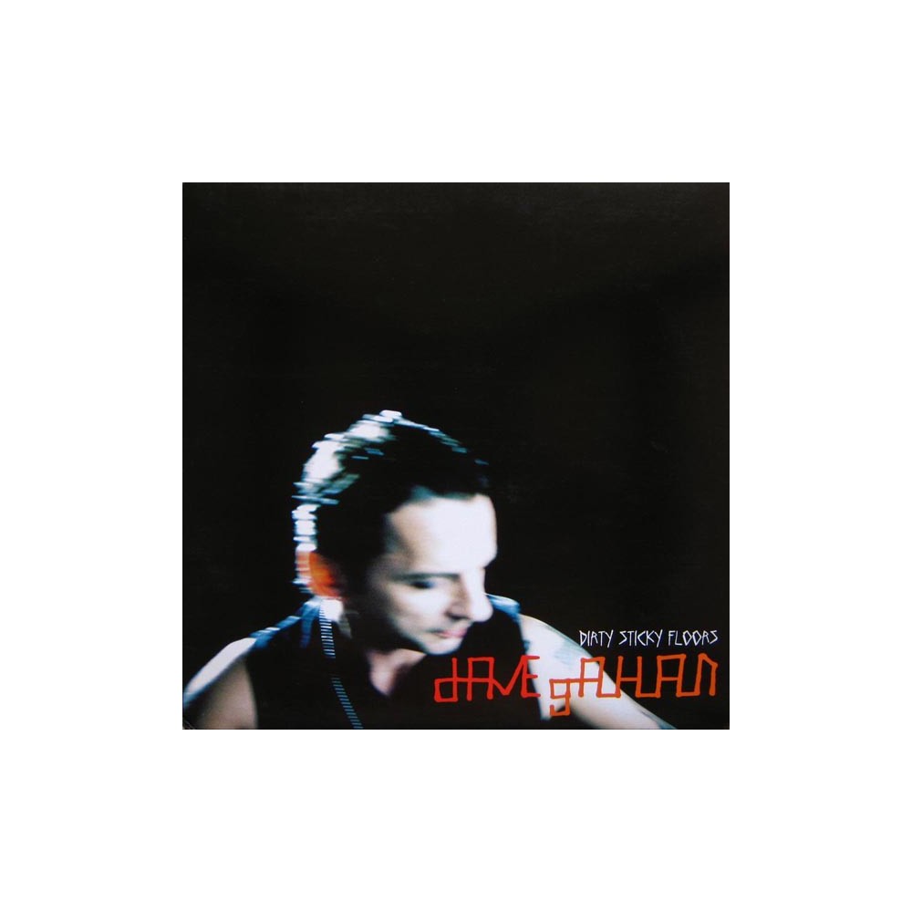 Dave Gahan ‎– Dirty Sticky Floors 