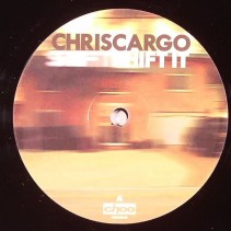 Chris Cargo ‎– Shift It 