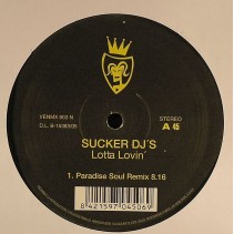 Sucker DJ's ‎– Lotta Lovin' / Everybody 