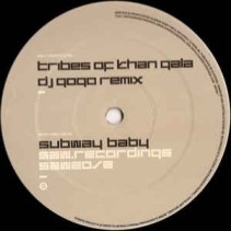 Subway Baby ‎– Tribes Of Khan Gala