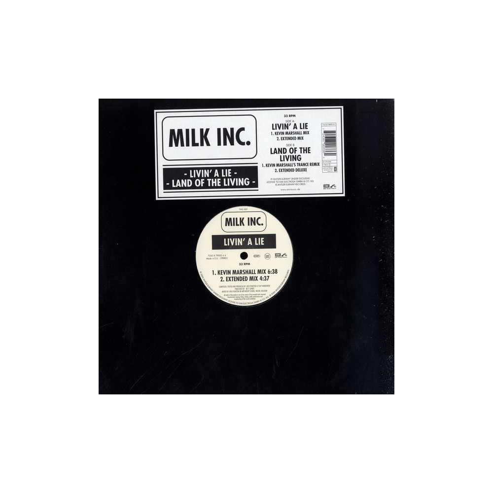 Milk Inc. - Livin' A Lie / Land Of The Living