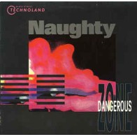 Dangerous Zone ‎– Naughty 