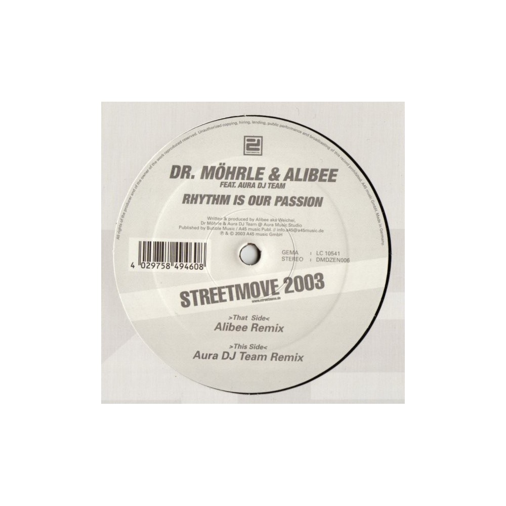Dr. Möhrle & Alibee Feat. Aura DJ Team ‎– Rhythm Is Our Passion (Streetmove 2003) 