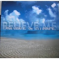 Sylvan F. vs. DJ Brice - Believe Me(DISCO BUSCADISIMO¡¡)