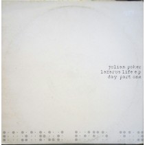 Julian Poker ‎– Lazarus Life EP - Day (Part One)
