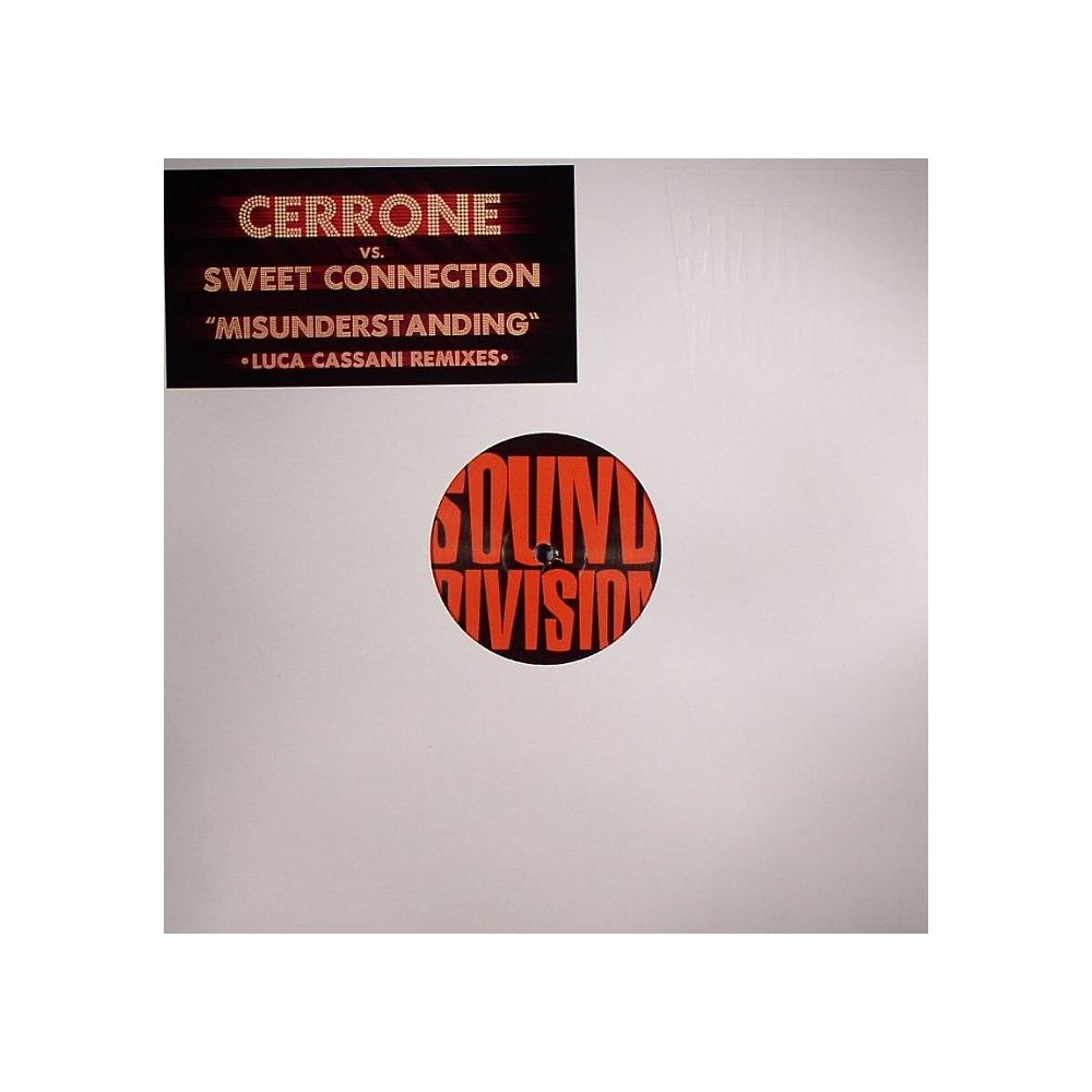 Cerrone vs. Sweet Connection ‎– Misunderstanding (Luca Cassani Remixes) 