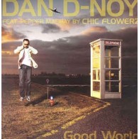 Dan D-Noy Feat. Pepper Mashay ‎– Good World