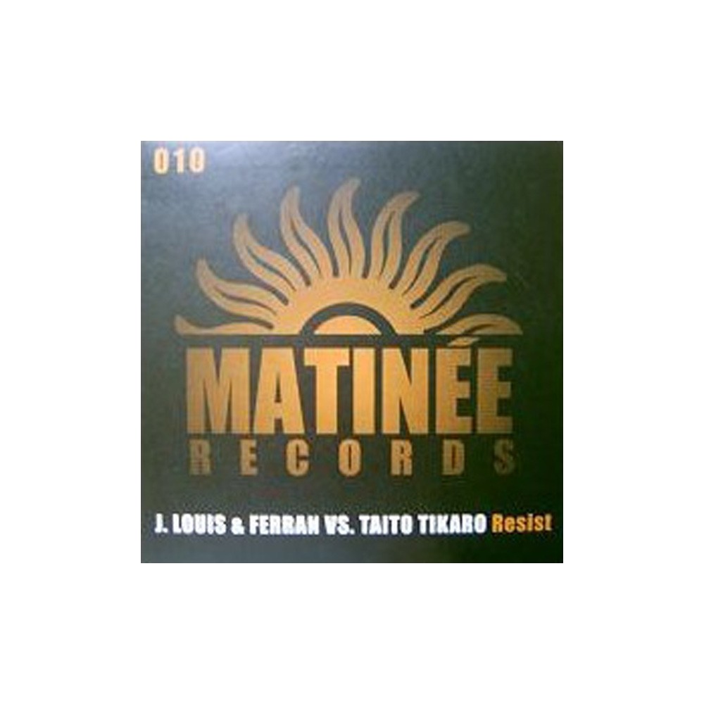J. Louis & Ferran Vs. Taito Tikaro ‎– Resist 