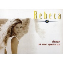 Rebeca ‎– Dime Si Me Quieres (Remixes)