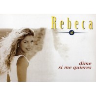 Rebeca ‎– Dime Si Me Quieres (Remixes)