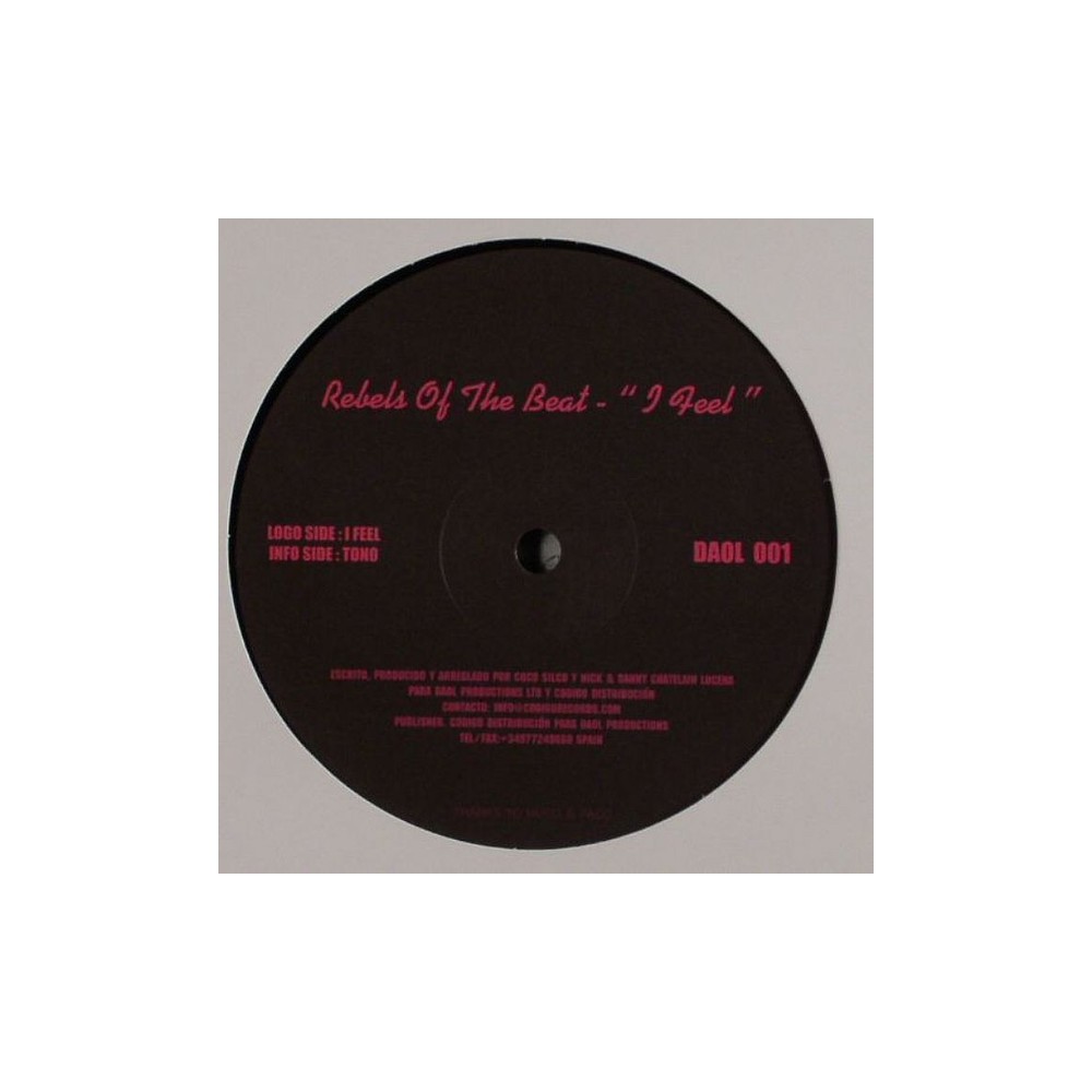 Rebels Of The Beat ‎– I Feel 