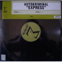 Autokriminal - Express Autokriminal - Express(HARDSTYLE REMEMBER BY MIGUEL SERNA & CHUMI DJ¡¡)