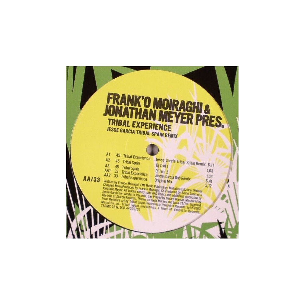 Frank'O Moiraghi & Jonathan Meyer ‎– Pres. Tribal Experience 