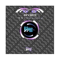 DP Crew ‎– Threesome