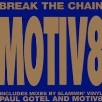 Motiv 8 ‎– Break The Chain 