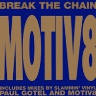 Motiv 8 ‎– Break The Chain 