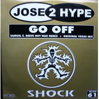 Jose 2 Hype - Go Off 