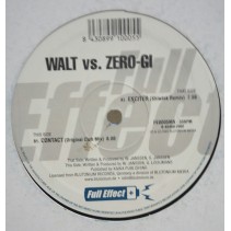 Walt vs. Zero-Gi ‎– Exciter / Contact 