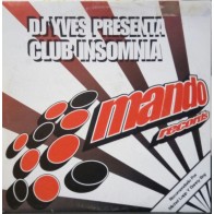 DJ Yves Presents Club Insomnia ‎– No Sleep 
