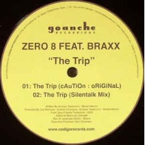 Zero 8 Feat. Braxx ‎– The Trip