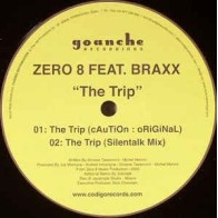 Zero 8 Feat. Braxx ‎– The Trip