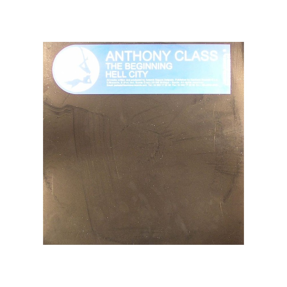 Anthony Class ‎– The Beginning / Hell City