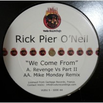 Rick Pier O'Neil ‎– We Come From