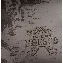 Tigerskin ‎– Fresco