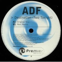 ADF ‎– Destination (Two Tonight) 