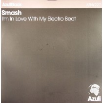 Smash ‎– I'm In Love With My Electro Beat 