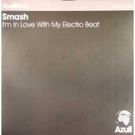 Smash ‎– I'm In Love With My Electro Beat 