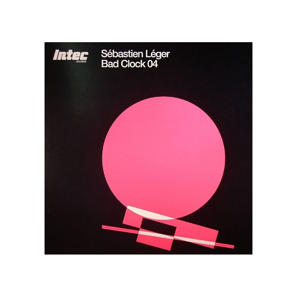 Sébastien Léger ‎– Bad Clock 04 