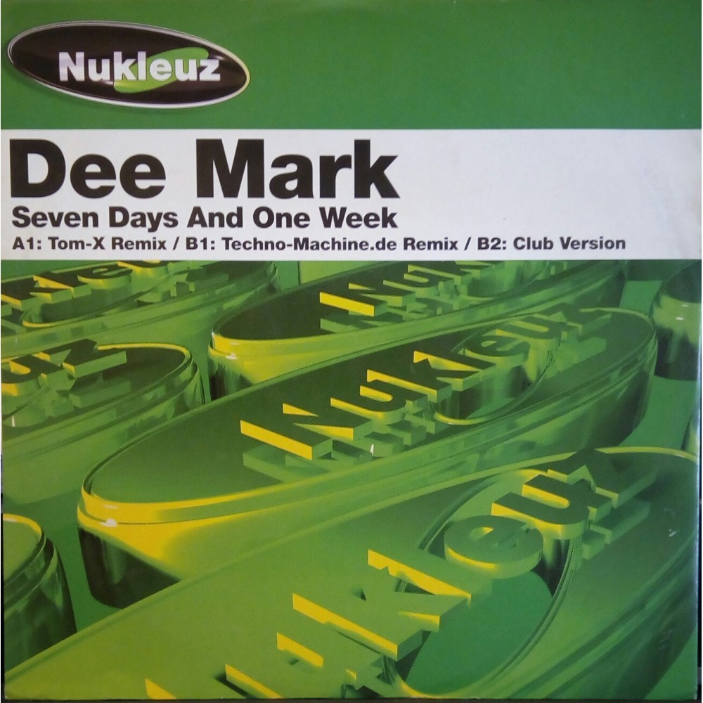 Dee Mark ‎– Seven Days And One Week (NUKLEUZ)