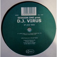 Session One Presents DJ V.I.R.U.S. ‎– All Your Bass ( Blutonium Records)