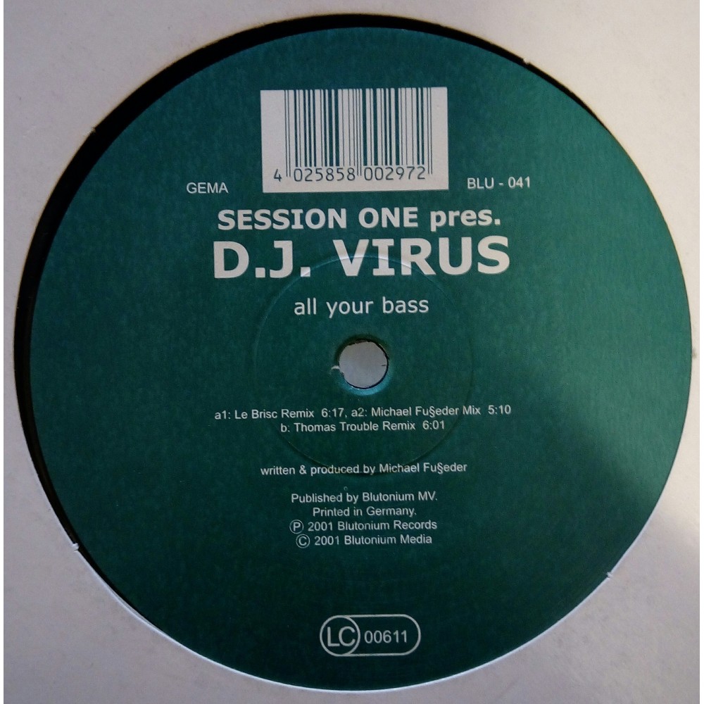 Session One Presents DJ V.I.R.U.S. ‎– All Your Bass ( Blutonium Records)