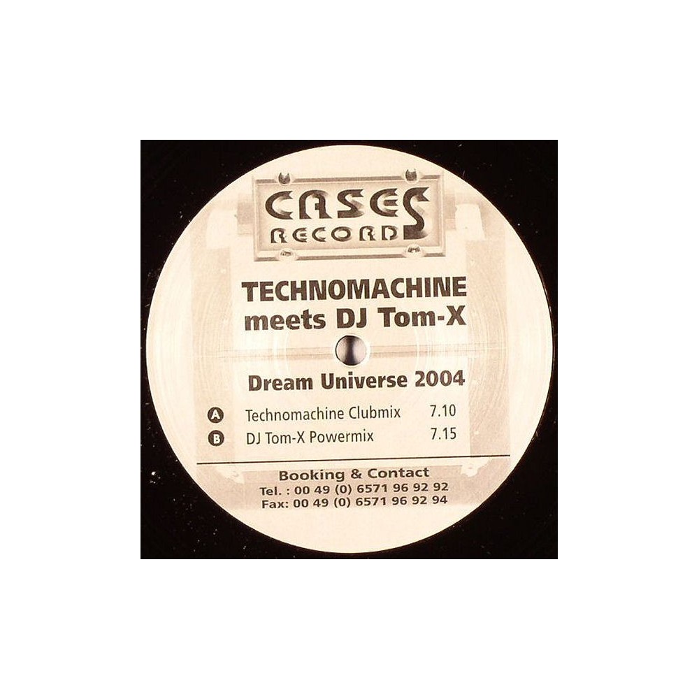 Technomachine Meets DJ Tom-X ‎– Dream Universe 2004