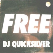 DJ Quicksilver ‎– Free 