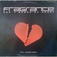 Fragrance - Don't Break My Heart(2 MANO,MELOSIÓN¡¡)