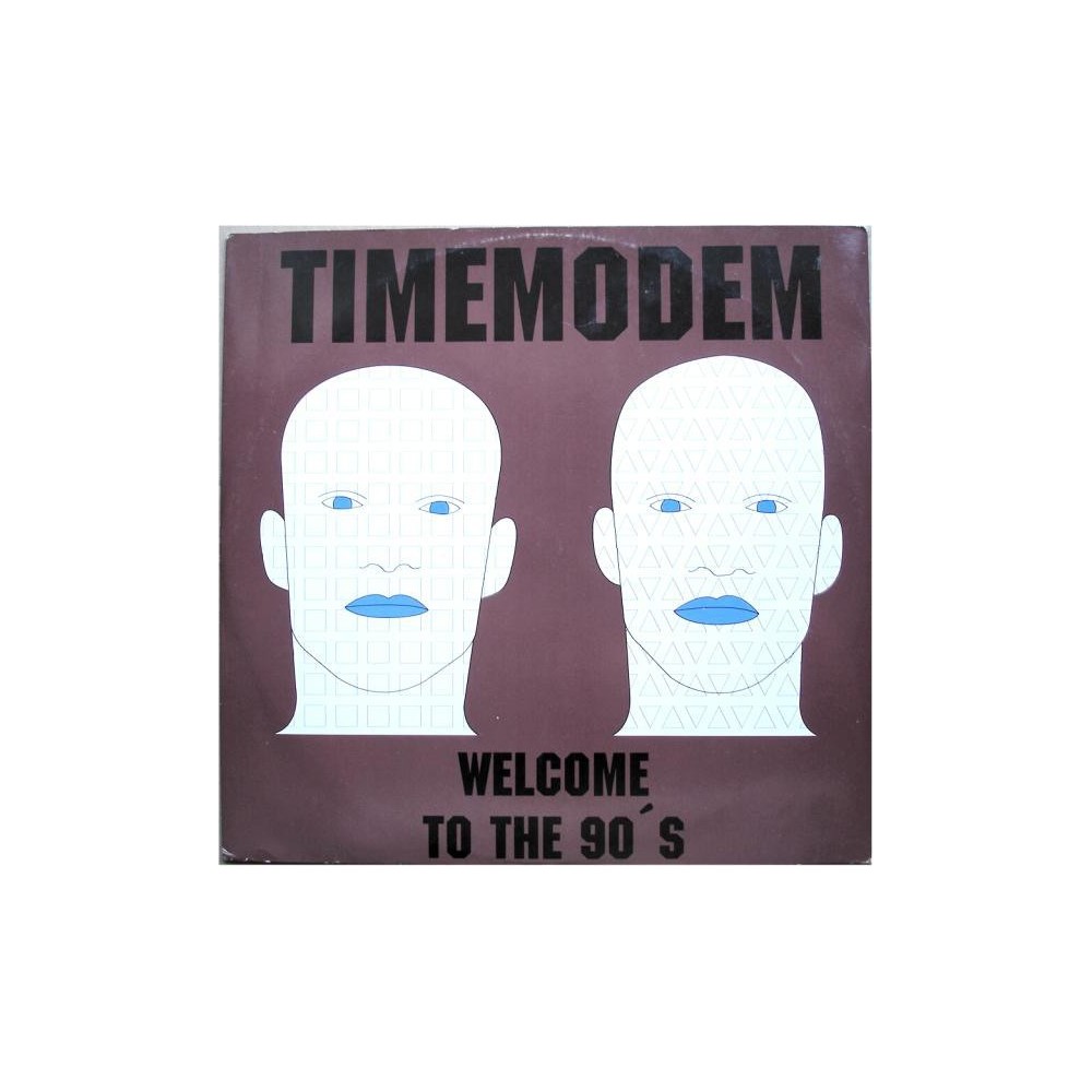 Time Modem ‎– Welcome To The 90's 