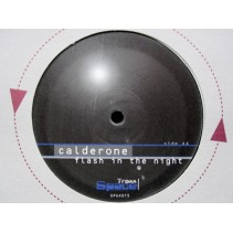 Calderone ‎– Flash In The Night 