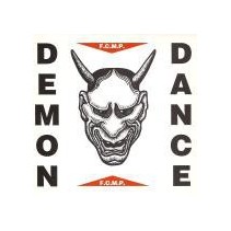 F.C.M.P. ‎– Demon Dance 