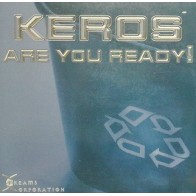 Keros ‎– Are You Ready