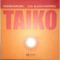Taiko ‎– Kodakchrome / Die Blechtrommel 