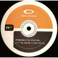 Freaky's Fatal ‎– It Is Done
