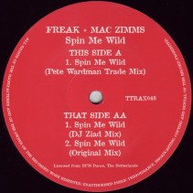 The Freak & Mac Zimms ‎– Spin Me Wild (TRIPOLI TRAX)