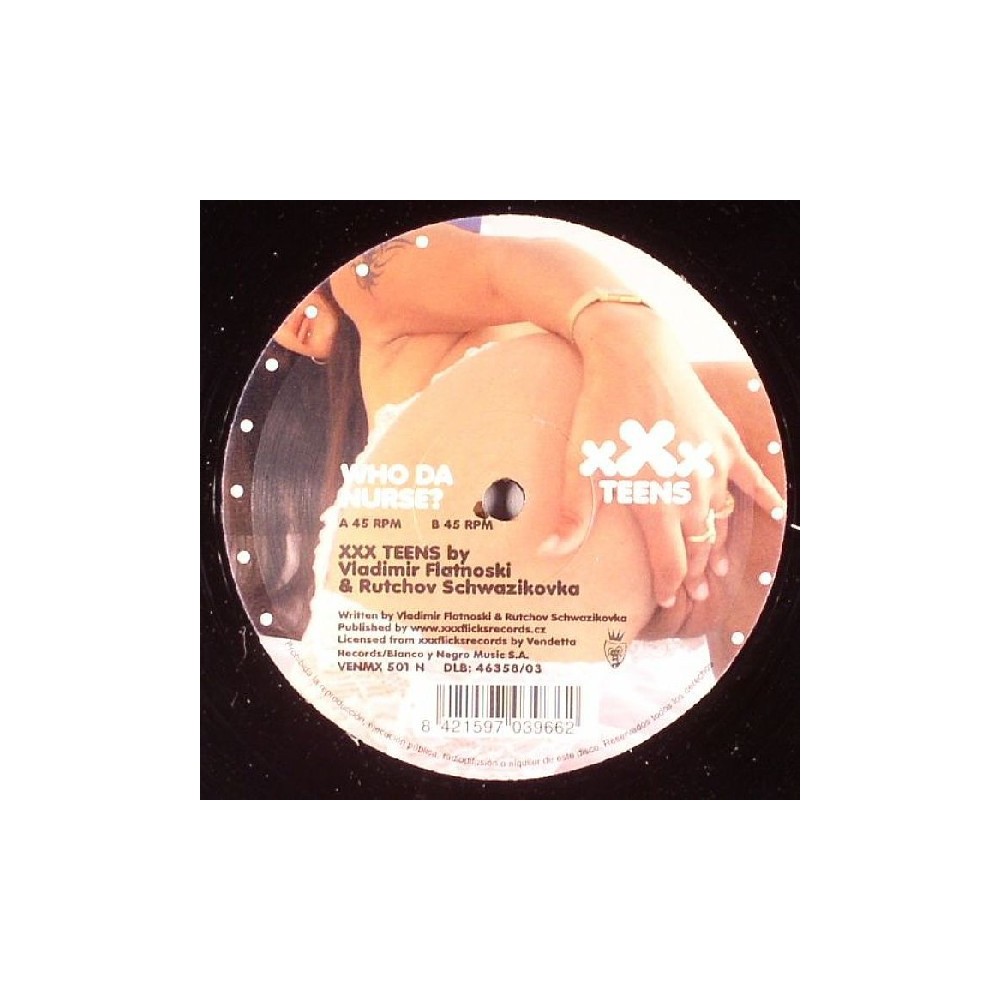 XXX Teens ‎– Who Da Nurse