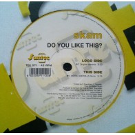 Skam-Do You Like This?(CABRA MUY GUAPA,ROLLAZO¡)