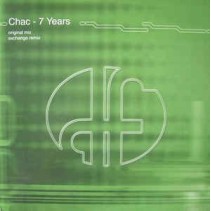 Chac ‎– 7 Years