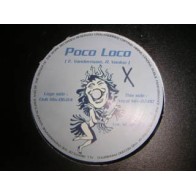 Poco Loco Gang - Poco Loco (TEMAZO CHOCOLATERO JOSE CONCA 98¡¡)