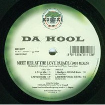 Da Hool ‎– Meet Her At The Love Parade (2001 Mixes) 